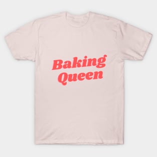 Baking Queen T-Shirt